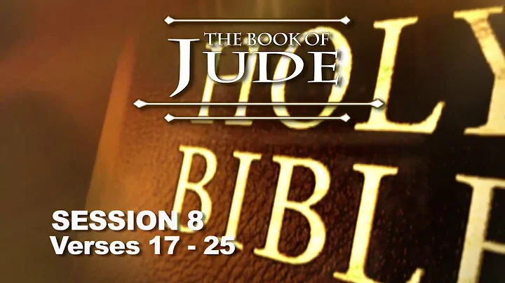 Jude Session 8 (Verses 17-25) with Chuck Missler