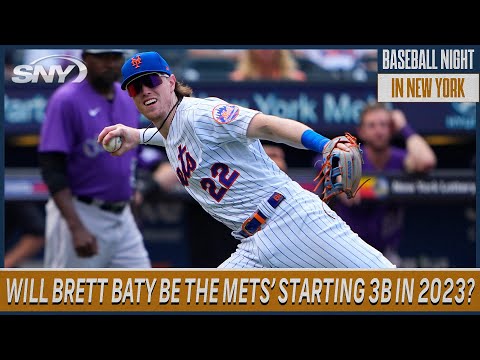 Examining Mets' 3B position: Chances Brett Baty wins the starting job | Baseball Night in NY | SNY