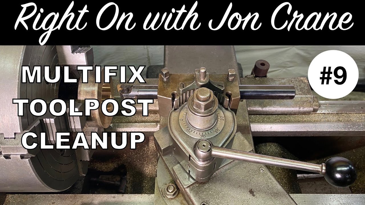 Lathe Multifix Tool Post Breakdown and Reassembly Right On 9 YouTube