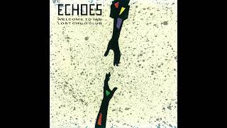 ECHOES ヒューマニズムにがまんできない 歌詞&動画視聴 - 歌ネット