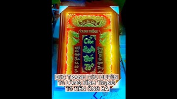 TRANH CỬU HUYỀN THẤT TỔ DÁT VÀNG THỜ CÚNG