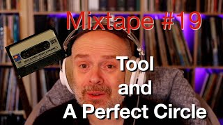 Download Lagu Mixtape #19 - Tool and A Perfect Circle MP3