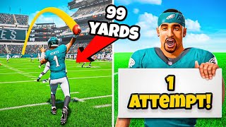 Madden BUT I only have as many attempts as my QB’s NUMBER!