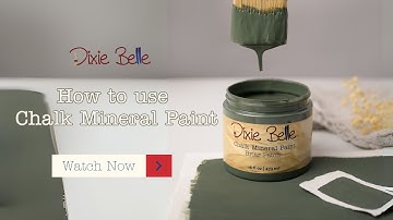How to Use Dixie Belle Chalk Mineral Paint: A Step-by-Step Guide