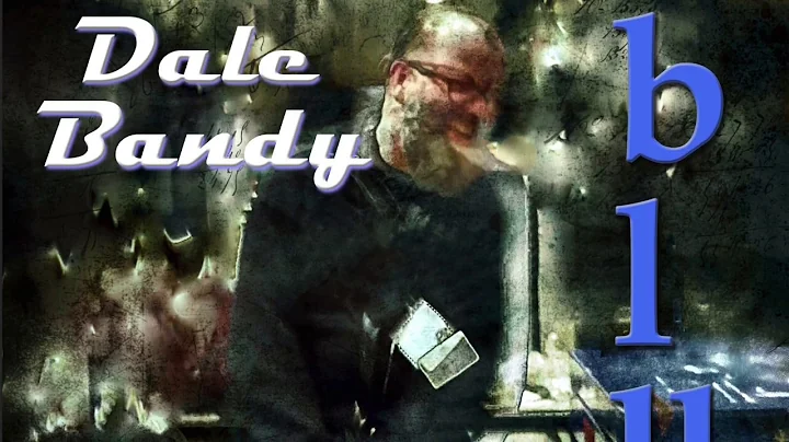 Dale Bandy "My Bad Reputation"