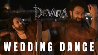 Devara Wedding Dance Bgm Jr. Ntr Anirudh High Quality Bgm Flm Nadh Brothers
