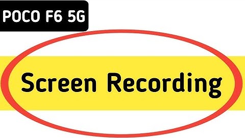 screen recording with sound Poco f6, Poco f6 me screen recording kaise karen