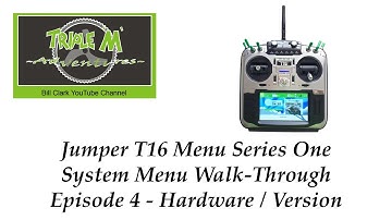 Jumper T16 System Menu Final Episode 4 – Hardware & Version