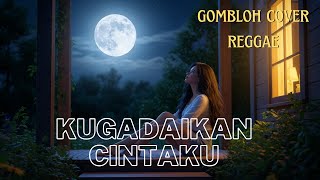 Download lagu 🎵 Cover Reggae – Kugadaikan Cintaku (Gombloh) | Versi Santai & Roots Vibes