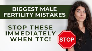 Male Fertility Mistakes | 10 Things to STOP When Trying to Conceive