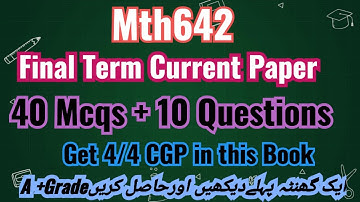 Mth642 Final Term Current paper 2024 | Mth642 Current Paper 2024 | Subjective | Objective