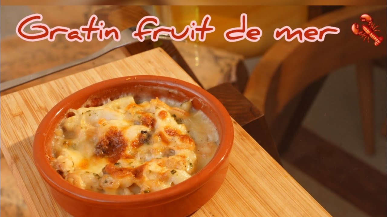 gratin fruit de mer un délice avec une sauce béchamel sans lait - YouTube