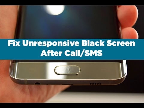 [EASY STEPS] Fix Black Screen After Call For Samsung Galaxy S7 and S7 Edge