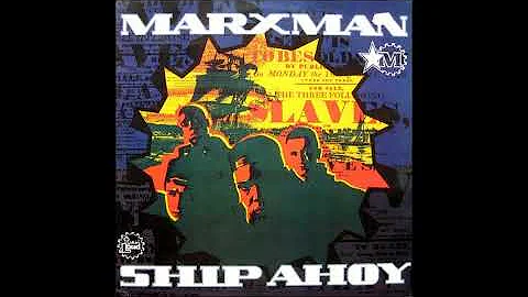 Marxman – "Ship Ahoy (Full Instrumental)"