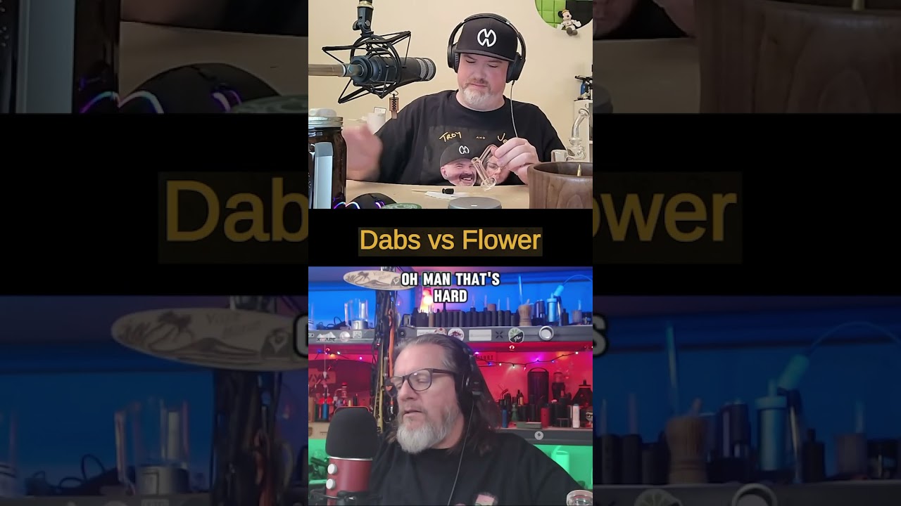 Pick one: Dabs or Flower?