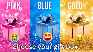 Choose your gift 🎁💝🤮|| 3 gift box challenge Pink, Blue & Gold #giftboxchallenge #chooseyourgift