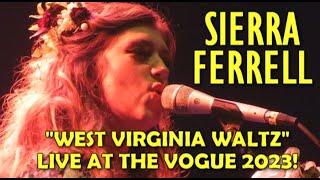 ♥ SIERRA FERRELL ♥  &quot;West Virginia Waltz&quot;  Live  3/4/23  The Vogue,  Indianapolis, IN