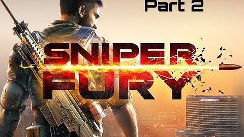 Sniper Fury Walkthrough Gameplay Part 2 - Contract