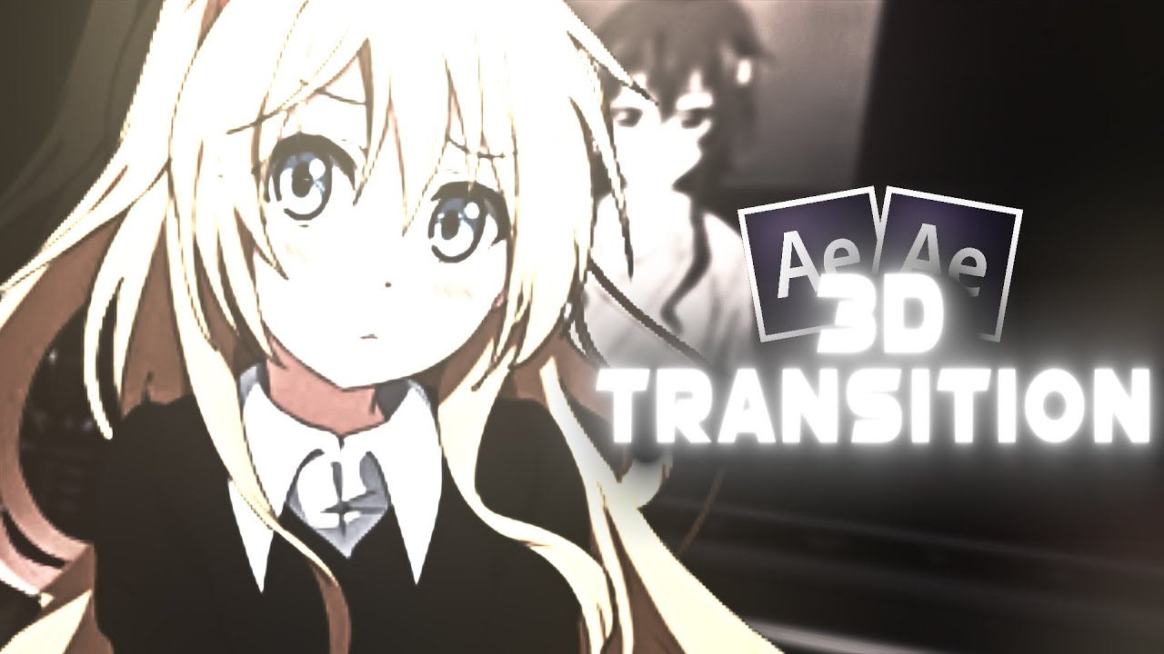 3D Transition | After Effects AMV Tutorial - YouTube