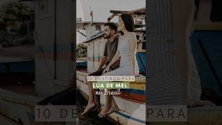 10 destinos para lua de mel no Brasil #luademel #viagem #destinosbrasileiros #casamento