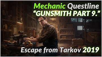 Gunsmith Part 9 - Escape from Tarkov 2019   (0.11.7)