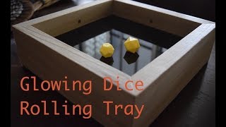 Build Your Own: Glowing Dice Rolling Tray