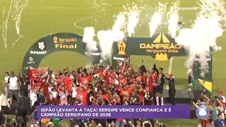 SERGIPE CAMPEÃO DO SERGIPÃO 2026 MELHORES MOMENTOS (14/03/2026)