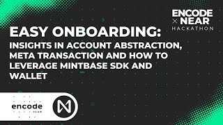 Encode x NEAR Horizon Hackathon Powered by DevHub: Easy Onboarding with Mintbase