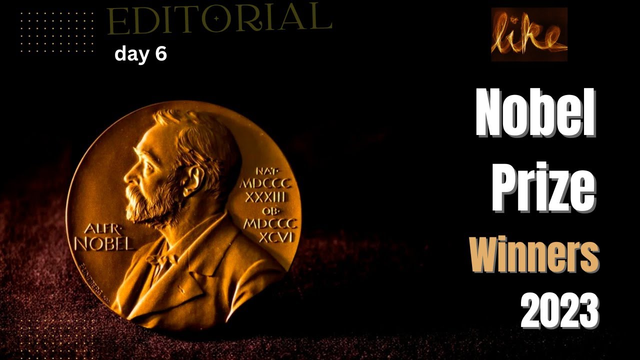 Day 6 editorial nobel winners ielts mini reading youtube