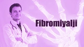 Fibromiyalji | Op. Dr. Ziya Baran Soykan