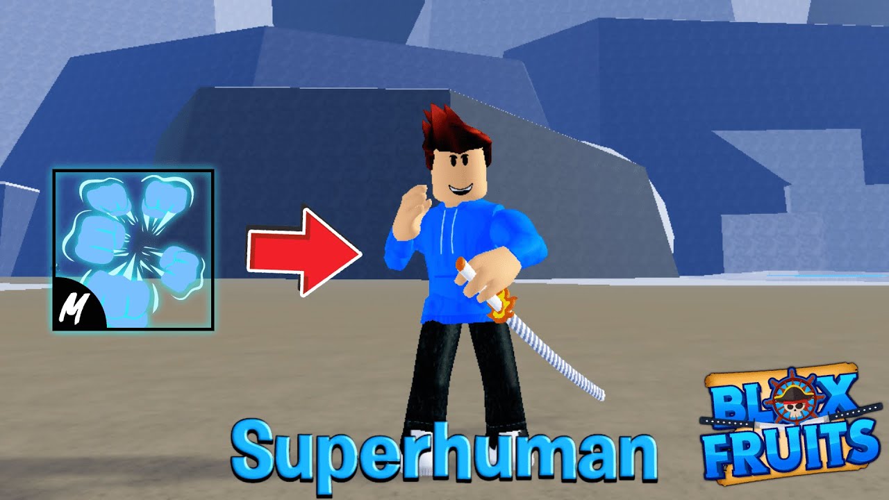 FINALMENTE O ESTILO DE LUTA SUPERHUMAN NO BLOX FRUITS!! YouTube