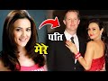 इस मशहूर अभिनेत्री का पति है बेहद हैंडशम!Preity Zinta Husband