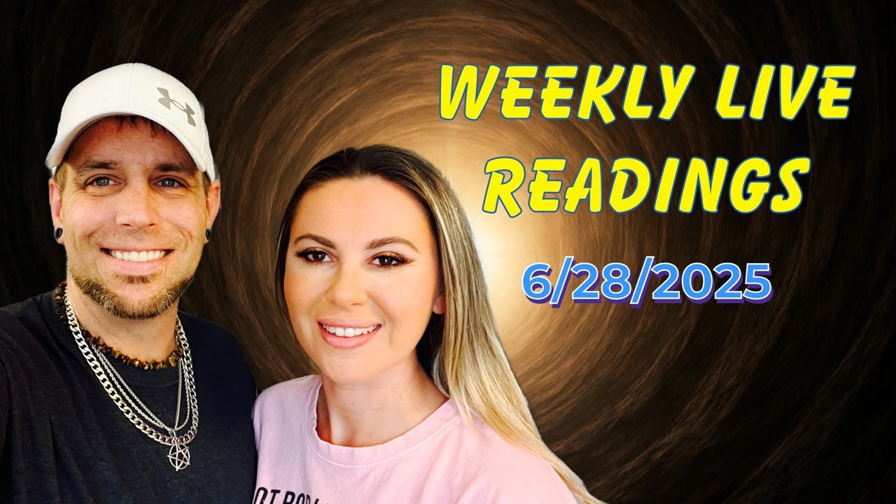 6/28/25 $25 Weekly Live Readings - YouTube