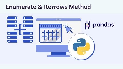 Enumerate & Iterrows Method In Pandas