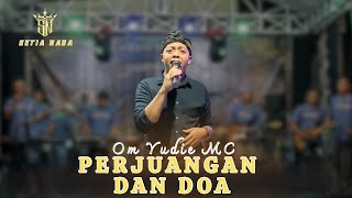 PERJUANGAN DAN DOA - YUDIE MC | SETIA NADA Music Live ATAS ANGIN