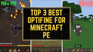 Top 3 Best Minecraft Optifine | PE