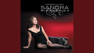 Video thumbnail of "Sandra Mihanovich - Argentina Primer Mundo"