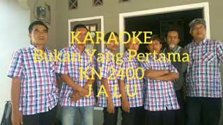 Karaoke Bukan Yang Pertama KN 2400 JALU