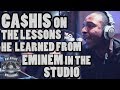 Ca$his On Lessons He Learned From Eminem In The Studio