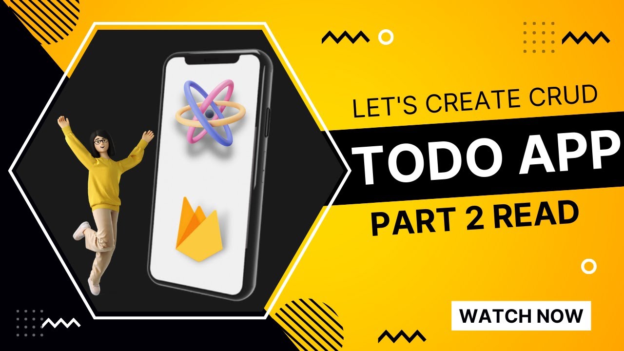Part 2 Todo App CRUD (Read Data From Database) | React Native With ...