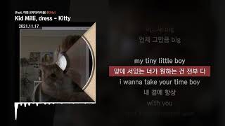 Video thumbnail of "Kid Milli, dress - Kitty (Feat. 미연 ((여자)아이들)) [Kitty]ㅣLyrics/가사"