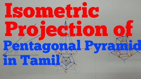 Isometric projection of a pentagonal pyramid in tamil engineering graphics