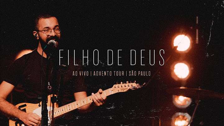 Filho de Deus - Advento Tour em São Paulo - Projeto Sola