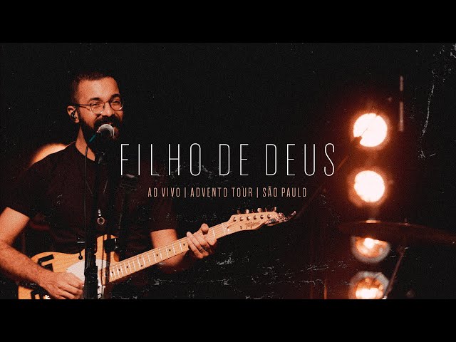 Filho de Deus - Advento Tour em São Paulo - Projeto Sola class=