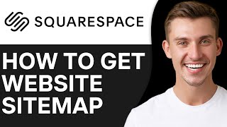 HOW TO GET SQUARESPACE WEBSITE SITEMAP (2026)