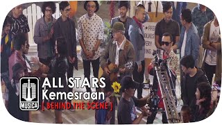 [ALL STARS] IWAN FALS NOAH NIDJI GEISHA D'MASIV - Kemesraan (Behind The Scene)