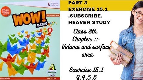 Class 8th Chapter 15  Volume and suface area Exerice 15.1 Ques 4,5,6 Wow maths book