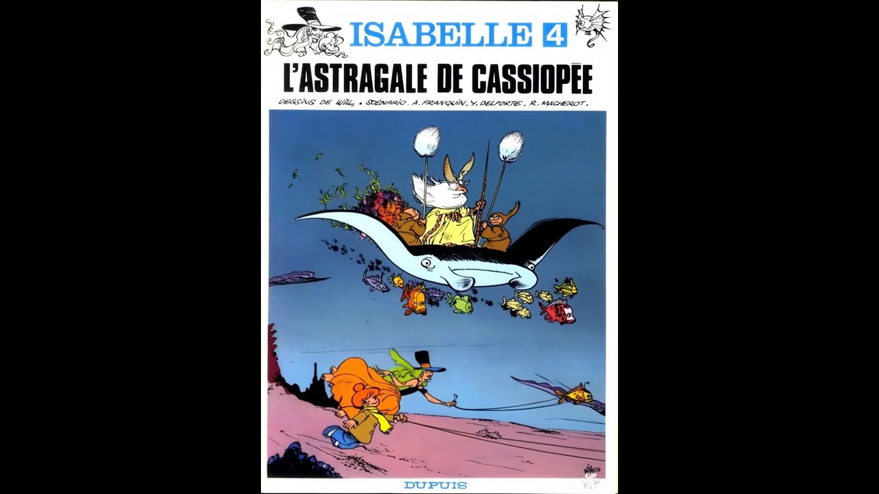 ISABELLE  L'astragale de Cassiopée - WILL, FRANQUIN, DELPORTE et MACHEROT