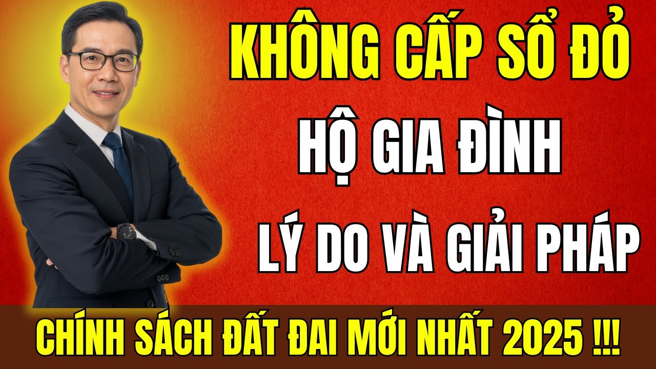 Luật Đất Đai 2025 Xóa Bỏ Sổ Đỏ Hộ Gia Đình – Sự Thật Không Phải Ai Cũng Biết