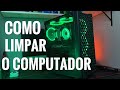 Como limpar o computador - Passo a Passo